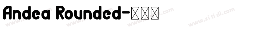 Andea Rounded字体转换